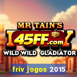 friv jogos 2015